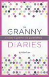 An Insider's Guide for New Grandmothers