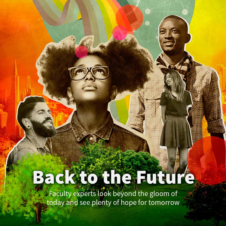 Colorful illustration of people with text 'Back to the Future: Faculty experts look beyond the gloom of today and see plenty of hope for tomorrow'