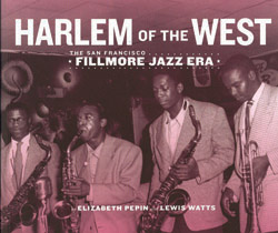 The San Francisco Fillmore Jazz Era