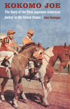 The Story of the First Japanese American Jockey in the United States"