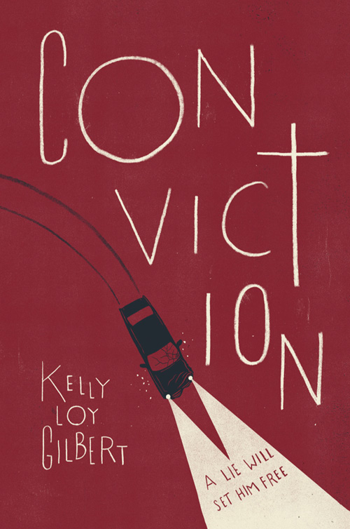 Book Cover for "Conviction by Kelly Loy Gilbert"
