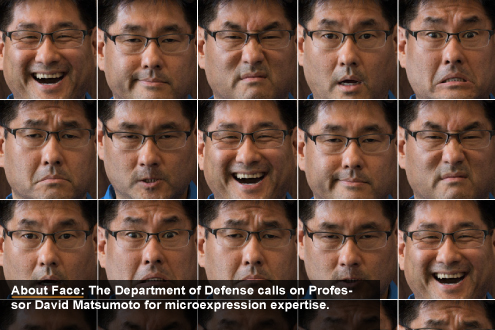 Professor David Mastsumoto. Text overlay: About Face The Department of Defense calls on Professor David Matsumoto for microexpression expertise