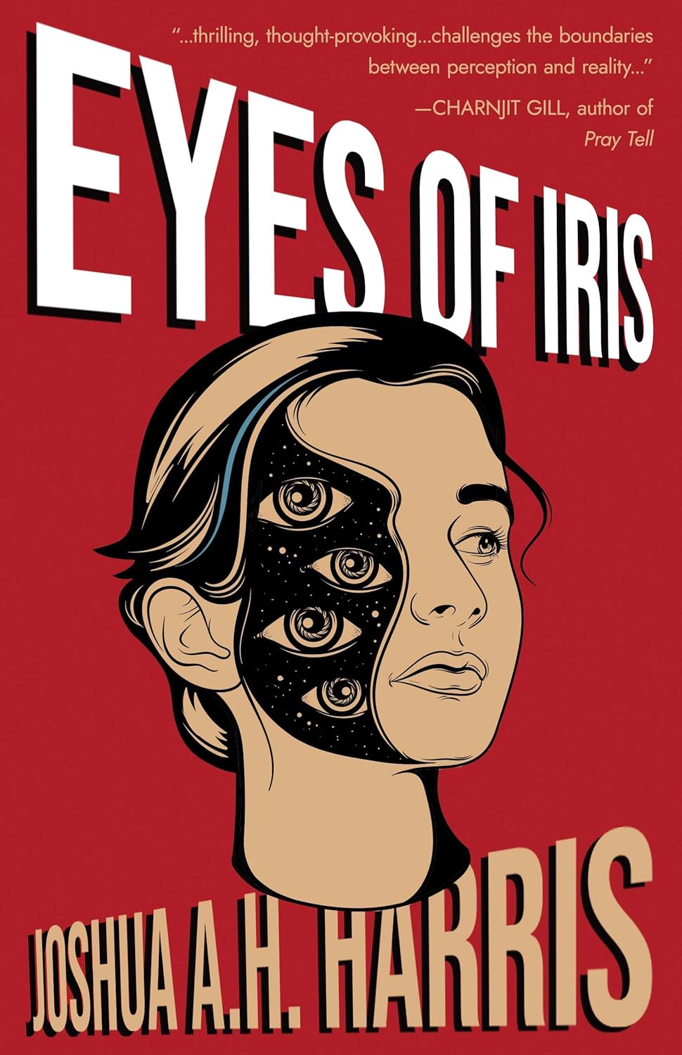 Book cover for Eyes of Iris featuring a graphic of a women with 4 eyes on her left side