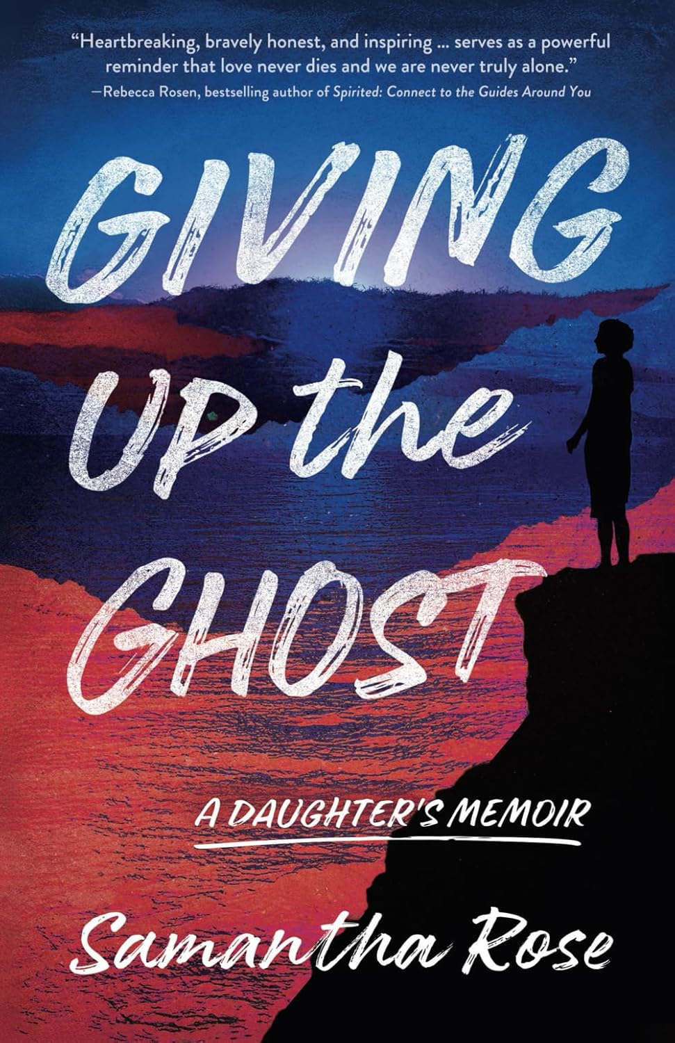 Book cover for Giving up the Ghost: A Daughter's Memoir featuring a silhouette of a person on a cliff overlooking the horizon