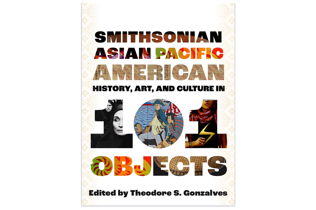 101 Smithsonian Asian Pacific American History art and culture