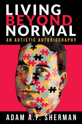 Book cover of Sherman Adam's book Living Beyond Normal
