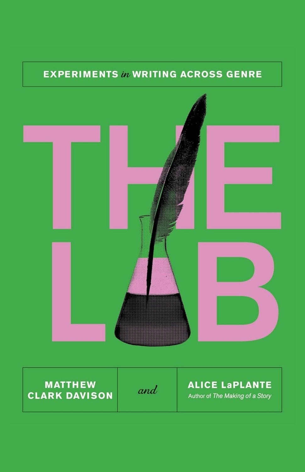 Book cover for The Lab: Experiments In Writing Across Genre featuring a quill pen dipped in a beaker