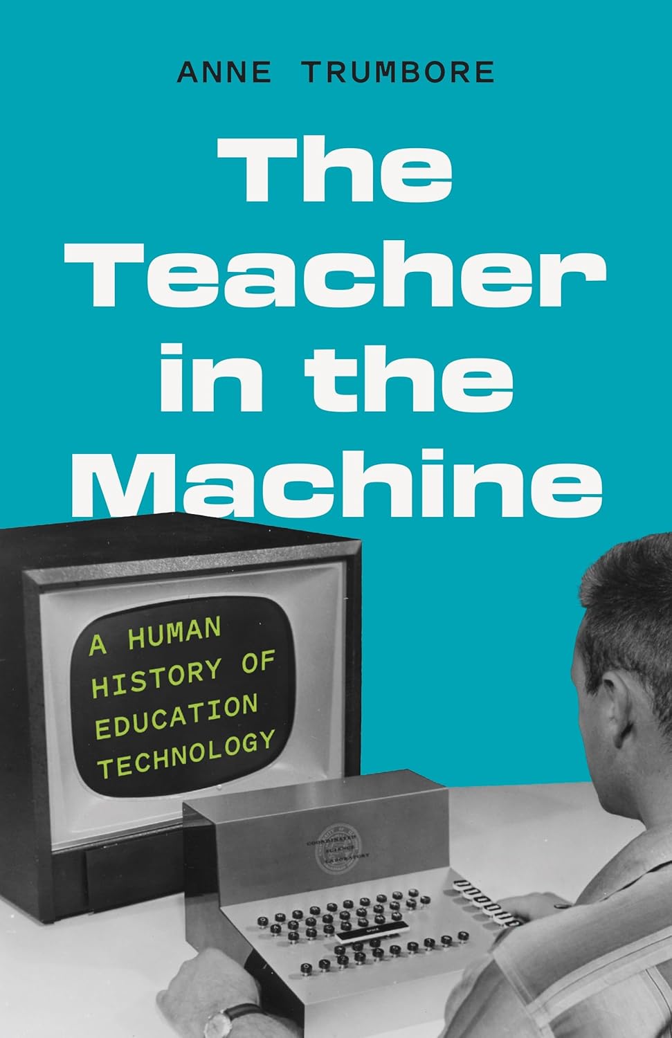 Book cover for The Teacher in the Machine featuring a person sitting on a computer